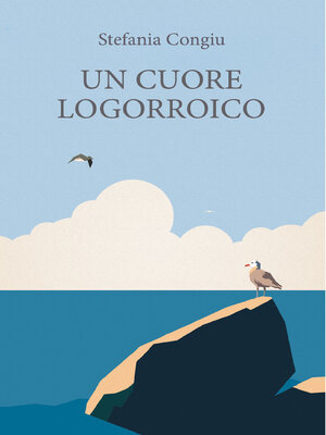 cover image of Un cuore logorroico